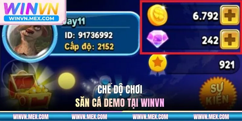 Chế độ chơi săn cá demo tại WINVN